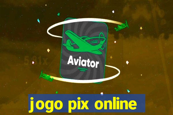 jogo pix online